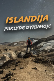 Islandija: Paklydę dykumoje