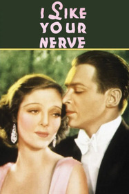 I Like Your Nerve