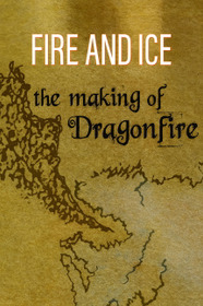 Fire and Ice: The Making of 'Dragonfire'