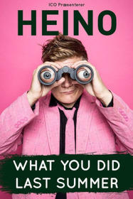 Heino: What You Did Last Summer