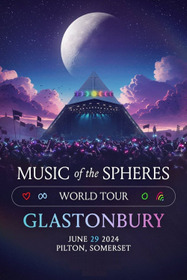 Coldplay: Music Of The Spheres World Tour - Glastonbury June 29 2024