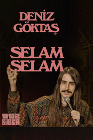 Deniz Göktaş: Selam Selam