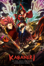 Kabaneri of the Iron Fortress: Life That Burns