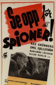 Se opp för spioner!