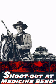 Shoot-Out At Medicine Bend