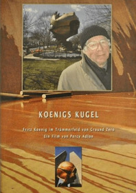 Koenigs Kugel - Der Bildhauer und der 11. September