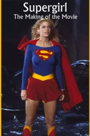 Supergirl: The Making of the Movie