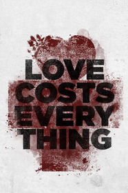 Love Costs Everything