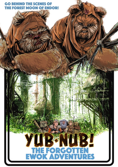 Yub-Nub! The Forgotten Ewok Adventures
