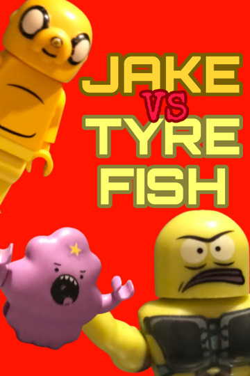 Jake VS Tyre Fish