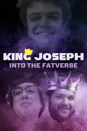 King Joseph II: Into the Fatverse