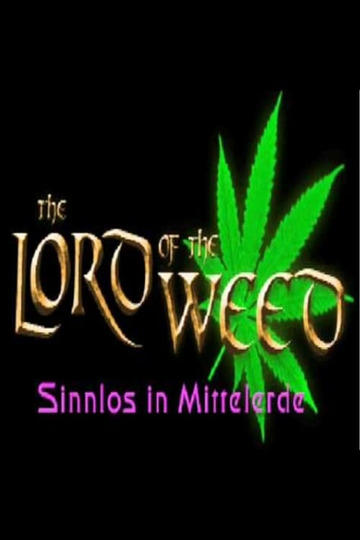 Lord of the Weed