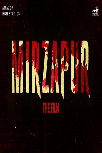 Mirzapur: The Movie