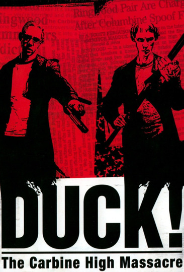 Duck! The Carbine High Massacre
