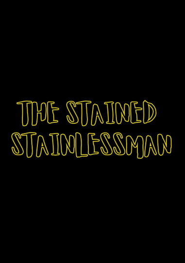 The Stained Stainlessman