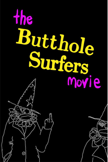 Butthole Surfers: The Hole Truth and Nothing Butt