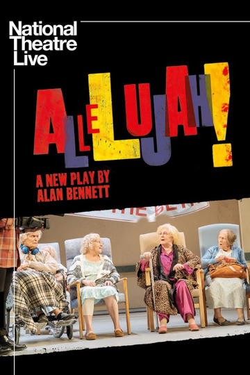 National Theatre Live: Allelujah!