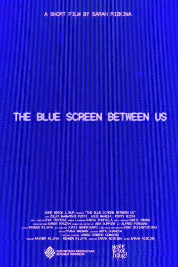 The Blue Screen Between Us
