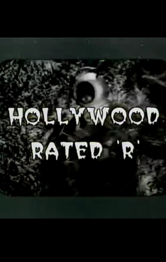 Hollywood Rated 'R'