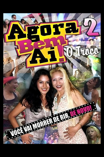 Agora Bem Ai! 2 - O Troco