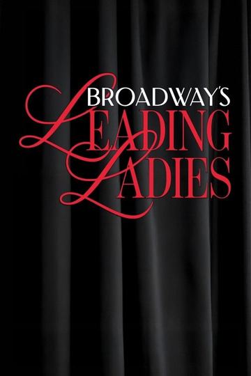Broadway's Leading Ladies