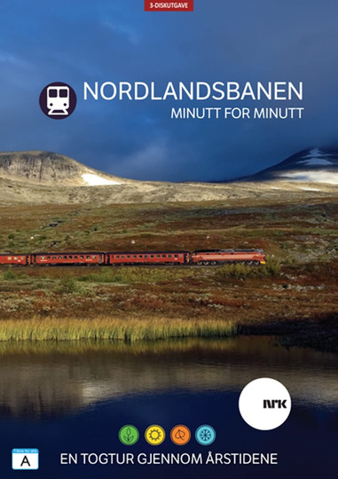 Nordlandsbanen Minute by Minute