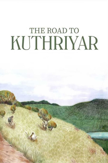The Road to Kuthriyar