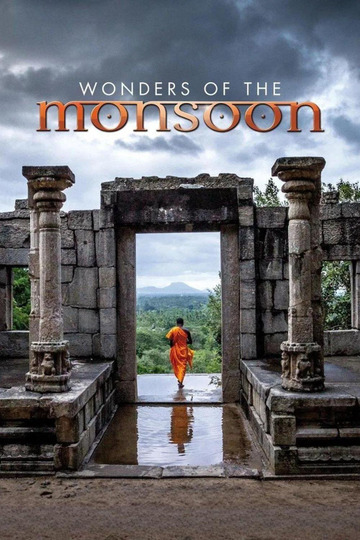 Wonders of the Monsoon