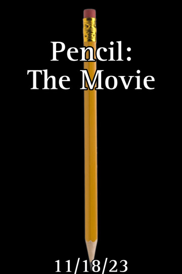 Pencil: The Movie