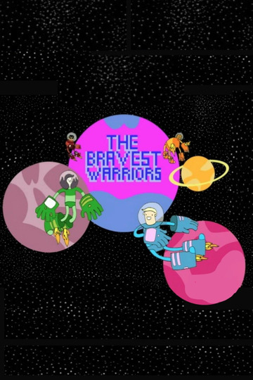 The Bravest Warriors