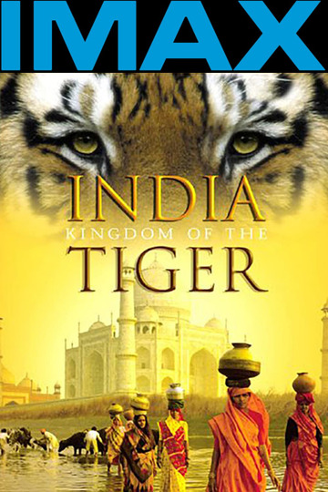 India: Kingdom of the Tiger