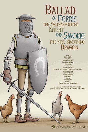 Ballad of Ferris the Self-appointed Knight and Smokie the Fire Breathing Dragon