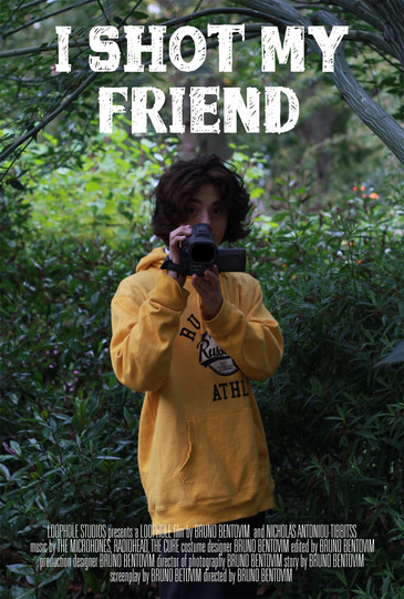 I Shot My Friend