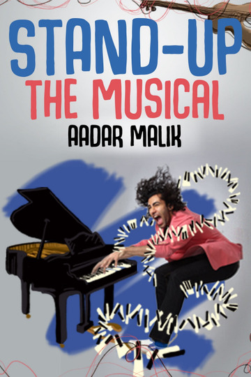 Stand Up the Musical by Aadar Malik