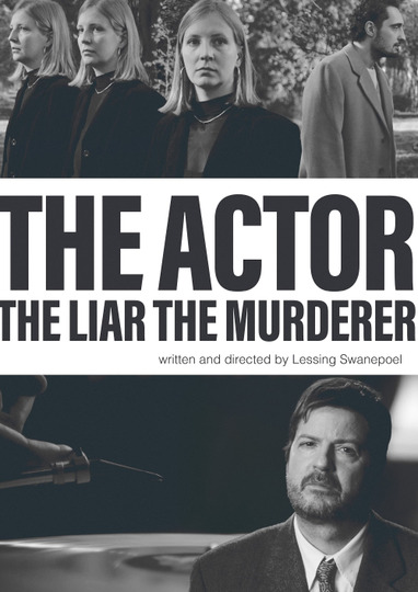 The Actor The Liar The Murderer