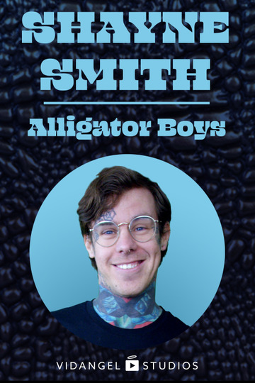 Shayne Smith: Alligator Boys