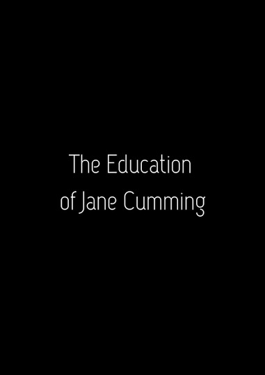The Education of Jane Cumming