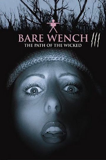 The Bare Wench Project 4 Uncensored 2003