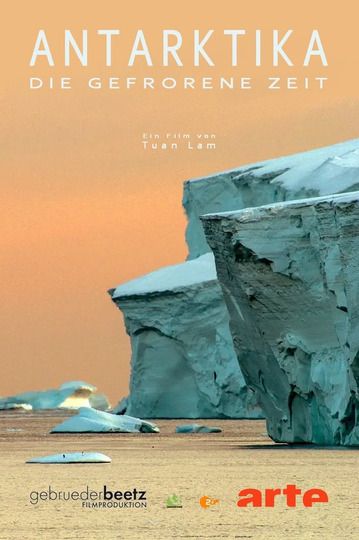 Antarktika - Die gefrorene Zeit