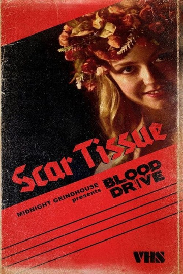 Midnight Grindhouse Presents: Scar Tissue