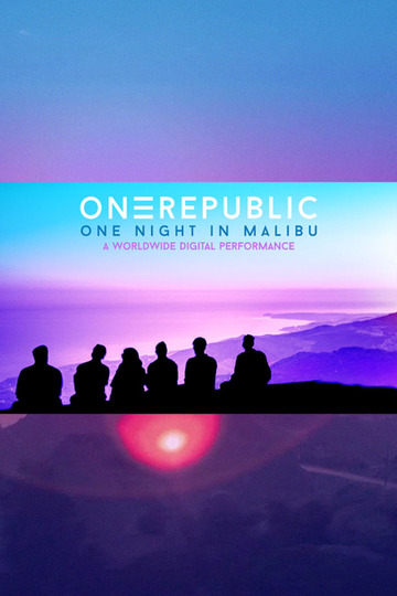 OneRepublic - "One Night in Malibu"