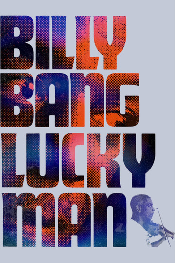 Billy Bang Lucky Man