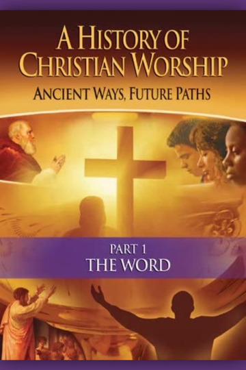 History of Christian Worship: Part 1, The Word