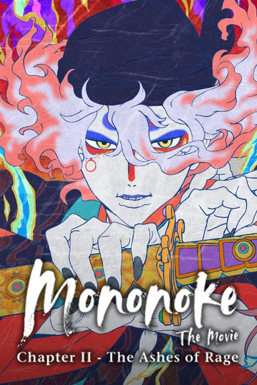 Mononoke the Movie: Chapter II - The Ashes of Rage