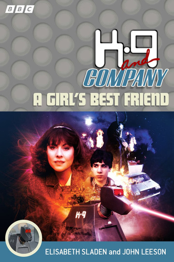 K-9 and Company: A Girl's Best Friend