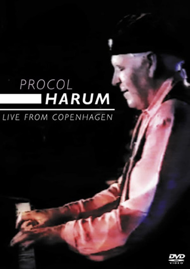 Procol Harum - Live in Copenhagen
