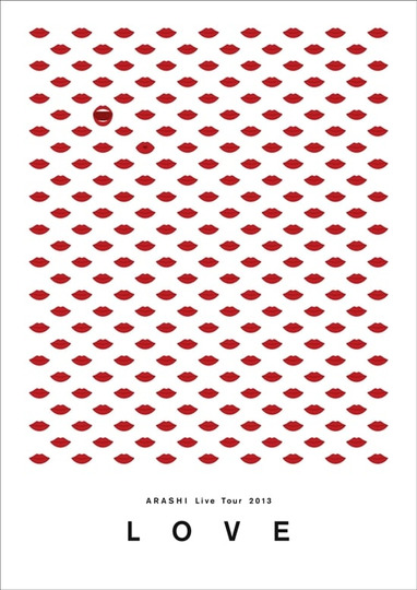 ARASHI Live Tour 2013 "LOVE"