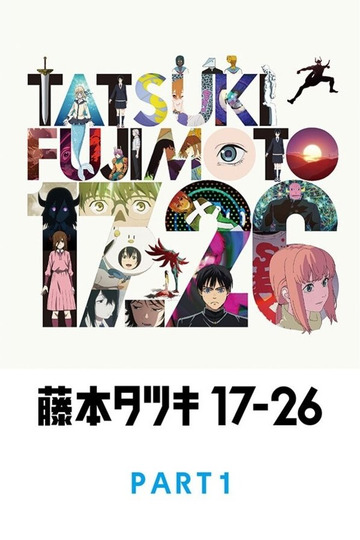 Tatsuki Fujimoto 17-26 Part-1
