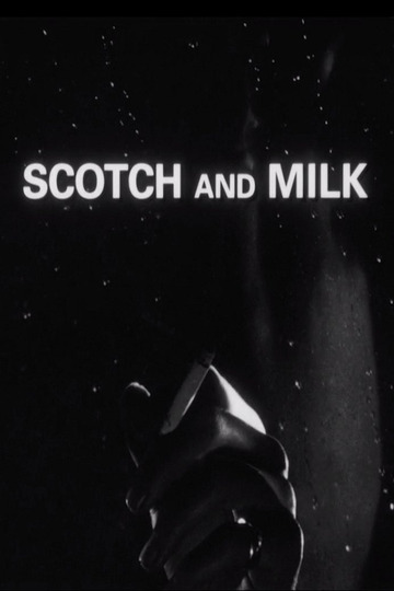 Scotch and Milk