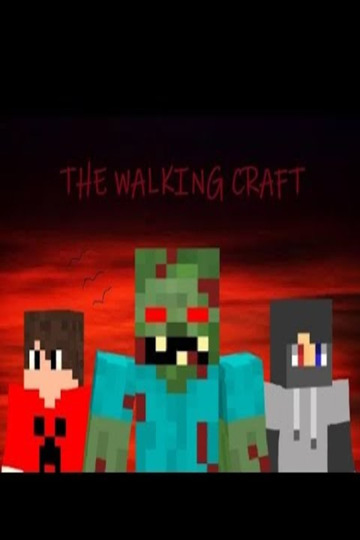 Minecraft: The Walking Craft